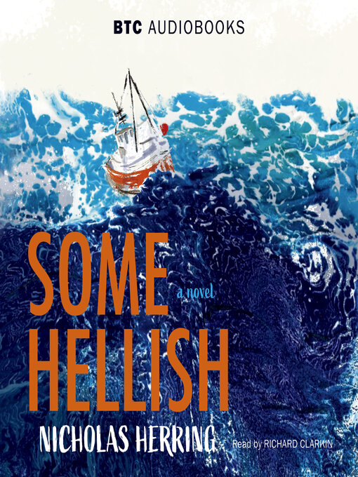Title details for Some Hellish by Nicholas Herring - Available
